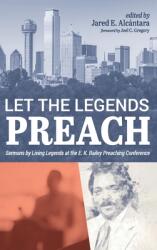 Let the Legends Preach (ISBN: 9781725266902)