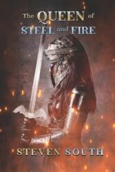 The Queen of Steel and Fire (ISBN: 9781649491954)