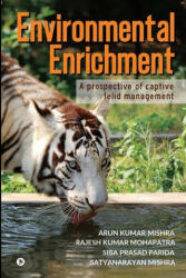 Environmental Enrichment - Siba Prasad Parida, Satyanarayan Mishra (ISBN: 9781648506932)