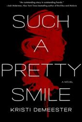 Such a Pretty Smile (ISBN: 9781250274212)