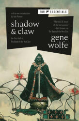 Shadow & Claw: The First Half of the Book of the New Sun (ISBN: 9781250827043)