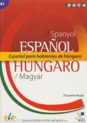 Espanol Para Hablantes De Hungaro (ISBN: 9788497782500)