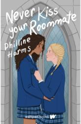 Never Kiss Your Roommate - Philline Harms (ISBN: 9781989365816)