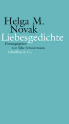 Liebesgedichte - Helga M. Novak, Silke Scheuermann (ISBN: 9783895611186)
