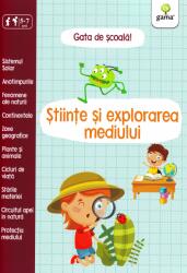 Stiinte Si Explorarea Mediului, - Editura Gama (ISBN: 9789731499161)