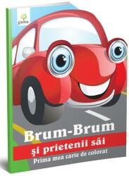 Prima mea carte de colorat - Brum-Brum si prietenii sai (ISBN: 9789731493091)