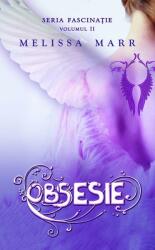 Obsesie - Melissa Marr (ISBN: 9786068251677)