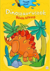 Dinoszauruszok - Bűvös kifestő (ISBN: 9789639962019)
