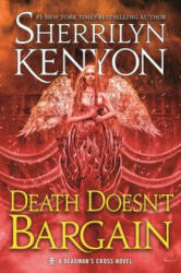 Death Doesn't Bargain: A Deadman's Cross Novel - Sherrilyn Kenyon (ISBN: 9780765385734)