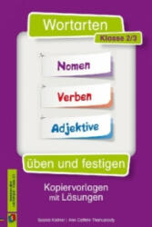 Wortarten üben und festigen - Klasse 2/3 - Saskia Kistner, Ann Cathrin Thanuskody (ISBN: 9783834632104)