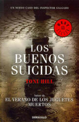 Los buenos suicidas - Toni Hill Gumbao (ISBN: 9788490327388)