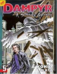 Dampyr 5. - A sötétség gyermeke - A kőhíd alatt (ISBN: 9789639861022)