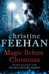 Magic Before Christmas - Christine Feehan (ISBN: 9780349402185)