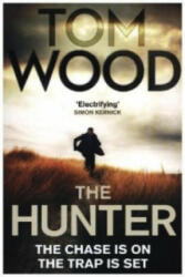 Tom Wood - Hunter - Tom Wood (ISBN: 9780751545302)