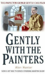 Gently With the Painters - Alan Hunter (ISBN: 9781780331447)