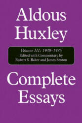 Complete Essays - Aldous Huxley (ISBN: 9781566633475)