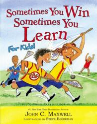 Sometimes You Win - Sometimes You Learn For Kids (ISBN: 9780316284080)