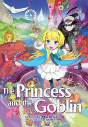Princess and the Goblin - George Macdonald, Okama (ISBN: 9781626926103)