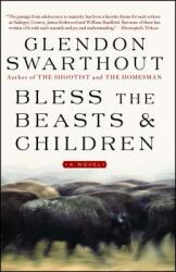 Bless the Beasts & Children (ISBN: 9781476766799)