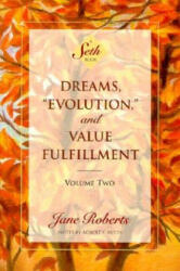 Dreams, Evolution and Value Fulfilment - Jane Roberts (ISBN: 9781878424280)