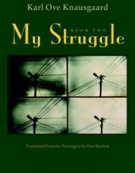My Struggle - Karl Ove Knausgaard, Don Bartlett (ISBN: 9781935744825)