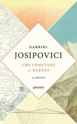 Cemetery in Barnes - Gabriel Josipovici (ISBN: 9781784105464)