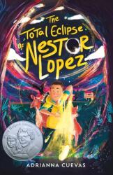 The Total Eclipse of Nestor Lopez (ISBN: 9780374313609)