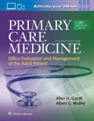 Primary Care Medicine - Allan Goroll (ISBN: 9781496398116)