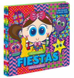 Traditional Fiestas: Fiestas Tradicionales: Libros Bilingües Para Ni? os / Bilingual Books for Toddlers - Univision (ISBN: 9781644731604)