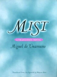 Miguel de Unamuno - Mist - Miguel de Unamuno (ISBN: 9780252068942)