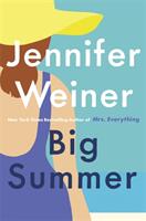 Big Summer: the best escape you'll have this year (ISBN: 9780349427713)