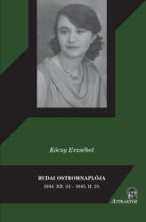 Kócsy Erzsébet Budai ostromnaplója (ISBN: 9786156173294)