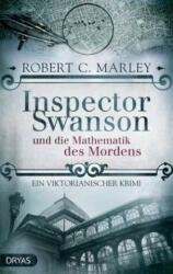 Inspector Swanson und die Mathematik des Mordens - Robert C. Marley (ISBN: 9783940855961)