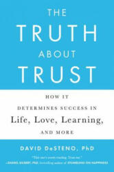 Truth About Trust - David DeSteno (ISBN: 9780142181669)