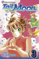 Tail of the Moon, Vol. 3 - Rinko Ueda (ISBN: 9781421508146)