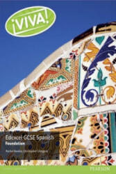 Viva! Edexcel GCSE Spanish Foundation Student Book - Christopher Lillington (ISBN: 9781292118970)