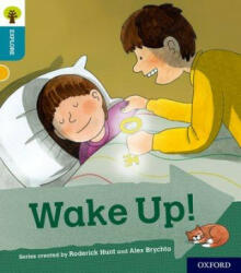 Oxford Reading Tree Explore with Biff Chip and Kipper: Oxford Level 9: Wake Up! (ISBN: 9780198397199)