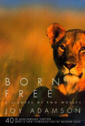 Born Free - Joy Adamson (ISBN: 9780375714382)
