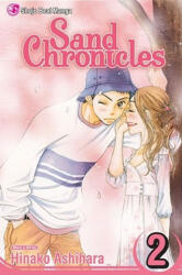 Sand Chronicles, Vol. 2 - Hinako Ashihara (ISBN: 9781421514789)