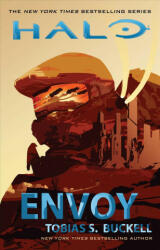 Halo: Envoy: Volume 20 - Tobias S. Buckell (ISBN: 9781501106873)