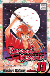 Rurouni Kenshin, Vol. 13 - Nobuhiro Watsuki (ISBN: 9781591167136)