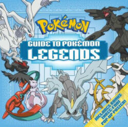 Guide to Pokemon Legends - Pikachu Press (ISBN: 9781604381757)