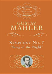 Symphony No. 7: "Song of the Night" - Gustav Mahler, Music Scores (ISBN: 9780486488592)
