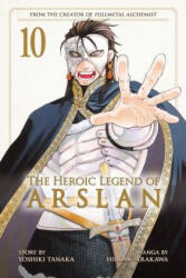 Heroic Legend Of Arslan 10 - Yoshiki Tanaka, Hiromu Arakawa (ISBN: 9781632367303)