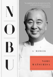 Nobu: A Memoir (ISBN: 9781501122804)