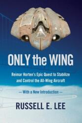Only the Wing (ISBN: 9781944466381)
