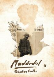 Sebastian Faulks - Madárdal (ISBN: 9789630799065)