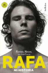 Rafa, mi historia - JOHN CARLIN, RAFAEL NADAL (2021)