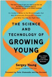 The Science and Technology of Growing Young (ISBN: 9781950665877)