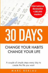 30 Days - Change your habits, Change your life - MARC REKLAU (ISBN: 9789918950911)